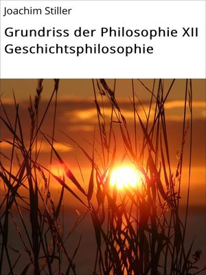 cover image of Grundriss der Philosophie XII Geschichtsphilosophie